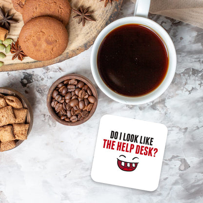 CS748 Do i Look Like The Help Desk? Novelty Funny Coffee Tea Drink Gift Glossy MDF Wooden Coaster