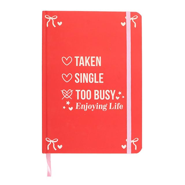 Single Taken Too Busy Enjoying Life A5 Notebook | Funny Pink Journal with Gold Page Edges | Lined Pages with Elastic Closure | Bold & Sassy Gift for Her
