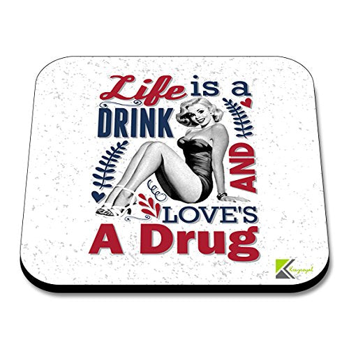 CS291 Life is a Drink and Love's a Drug Novelty Funny Coffee Tea Drink Gift Glossy MDF Wooden Coaster