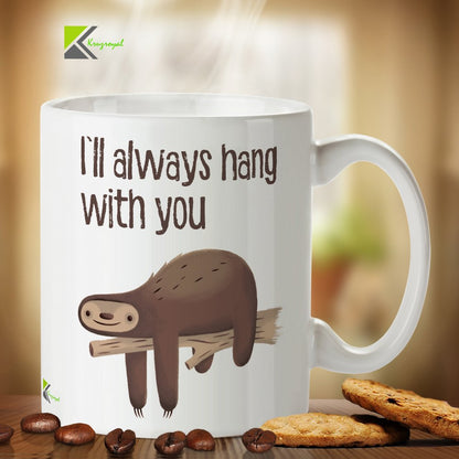 Kruzroyal DZ254 I'll Always Hand with You Funny Novelty Great Gift Idea Coffee Tea Mug