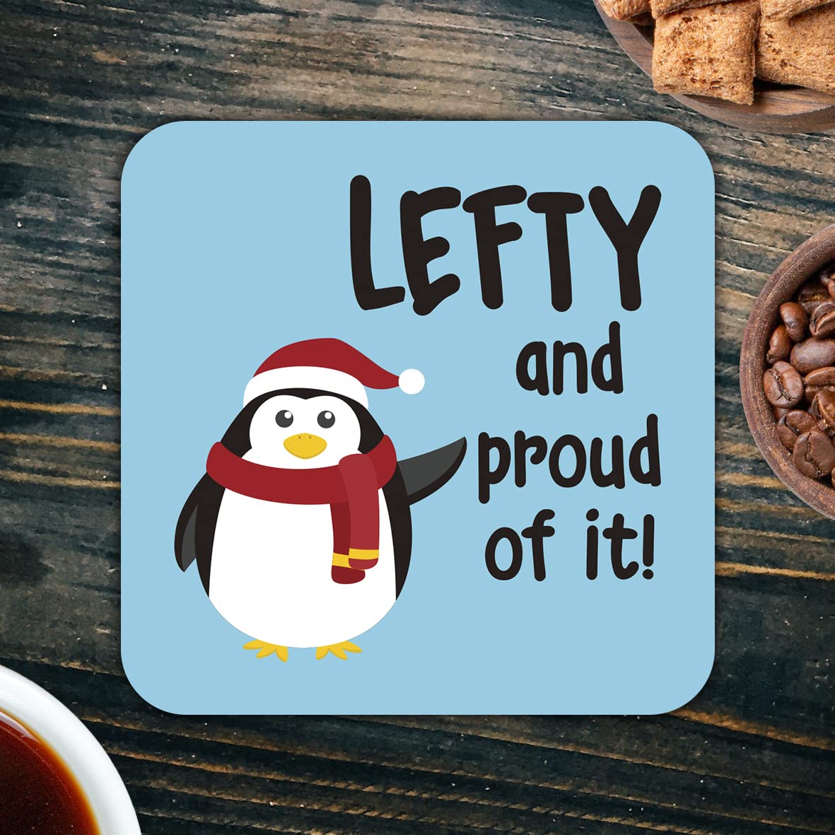 CS658 Lefty and Proud of it! Novelty Funny Coffee Tea Drink Gift Glossy MDF Wooden Coaster
