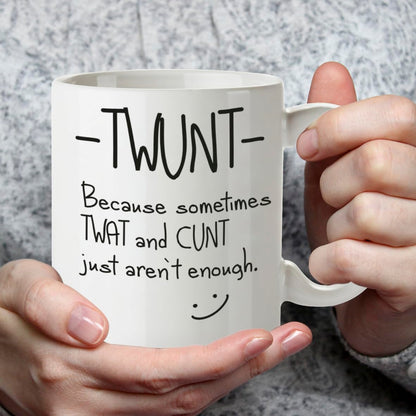 Kruzroyal DZ280 TWUNT- Because Sometimes TWAT and C*NT just aren't Enough Funny Novelty Great Gift Idea Coffee Tea Mug | Rude Gift for Friend, Colleague | Secret Santa Coffee Cup, 11oz