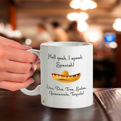 Kruzroyal Funny Spanish Mug Gift - Hell Yeah I Speak Spanish Uno Dos Tres Salsa Guacamole Tequila - 11oz Novelty Coffee Cup for Men Women - Mexico Gifts Birthday Secret Santa