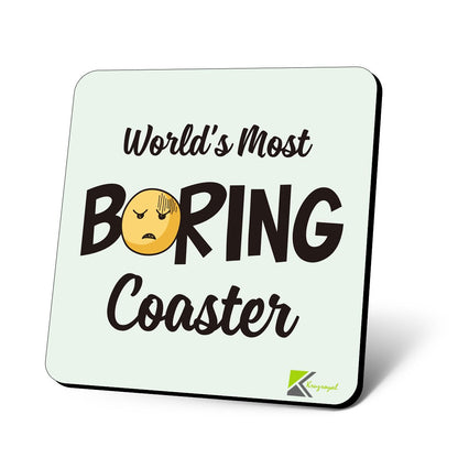 CS657 World's Most Boring Coaster Novelty Funny Coffee Tea Drink Gift Glossy MDF Wooden Coaster