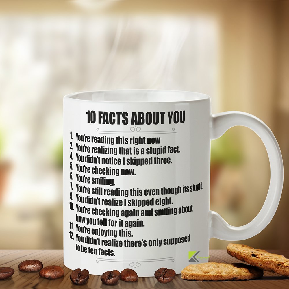 Kruzroyal Funny Prank Mug, 10 Facts About You Funny Novelty Mind Trick Design, Novelty Joke Gift for Friends, Dad or Coworker, White Ceramic, 11 oz DZ091