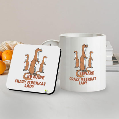 SM044 Beware Crazy Meerkat Lady - 11OZ Mug & Matching Coaster Set