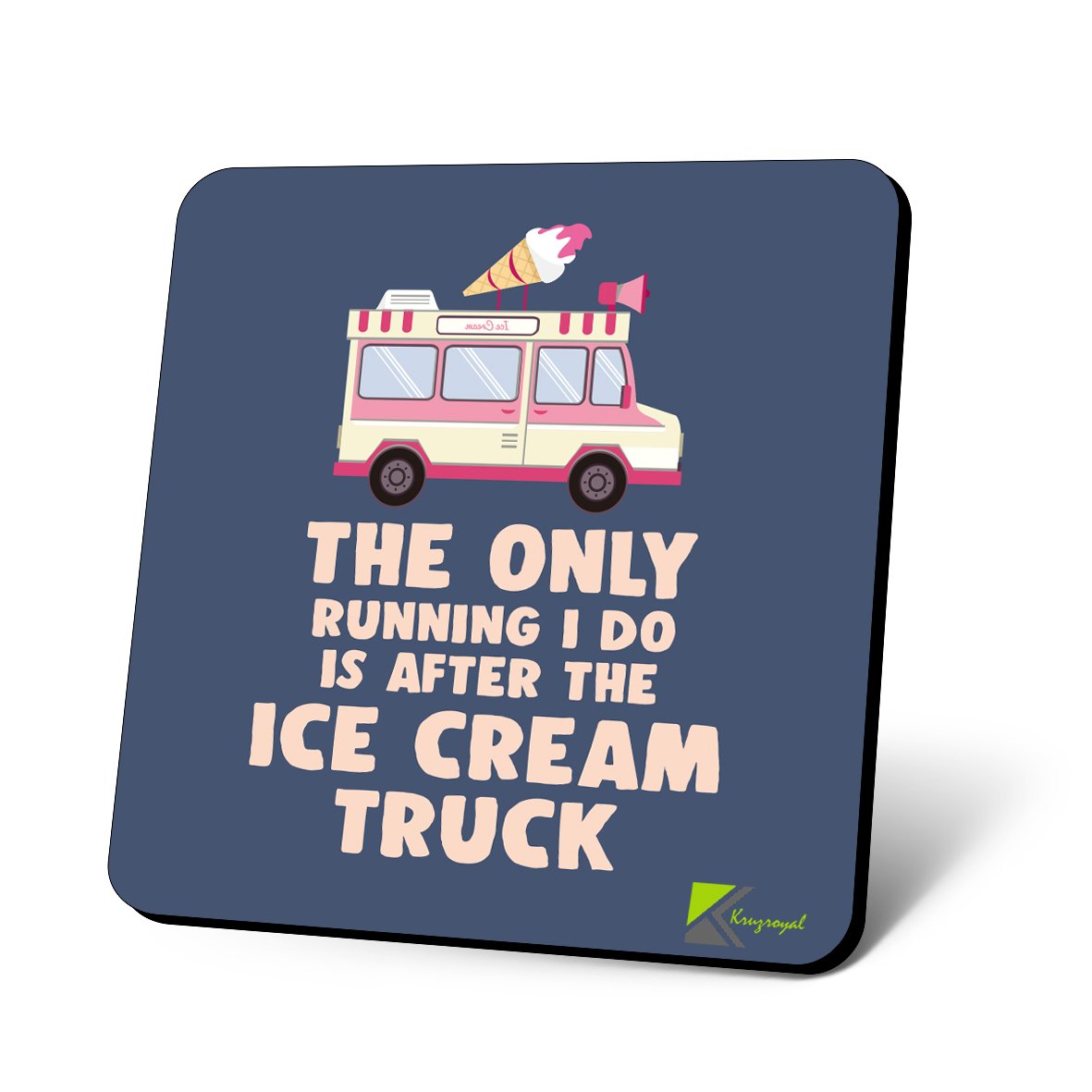 CS640 The only Running i do is After The ice Cream Truck Novelty Funny Coffee Tea Drink Gift Glossy MDF Wooden Coaster