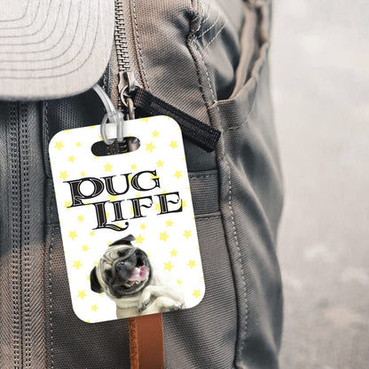 LT173 Pug Life Novelty Funny Unique Designer Gift Glossy Plastic Suitcase Luggage Tag