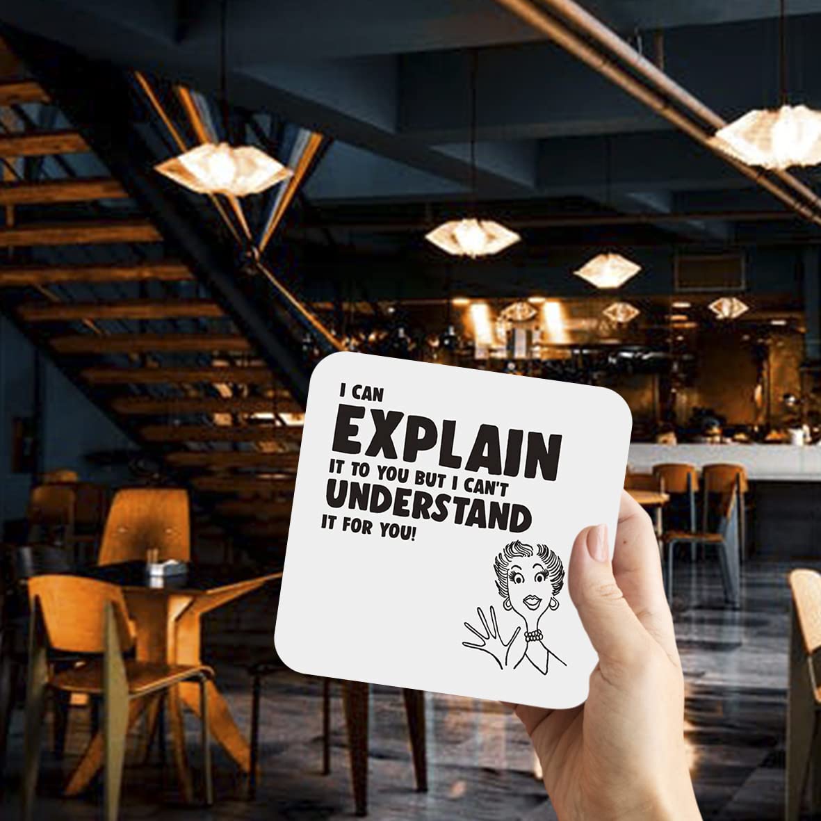 CS674 I can Explain it to You but i Can't Understand it for You! Novelty Funny Coffee Tea Drink Gift Glossy MDF Wooden Coaster