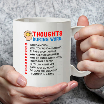 Kruzroyal Thoughts During Work Funny Mug - Sarcastic Office Humour Cup Great Gag Gift for Colleague Men Women