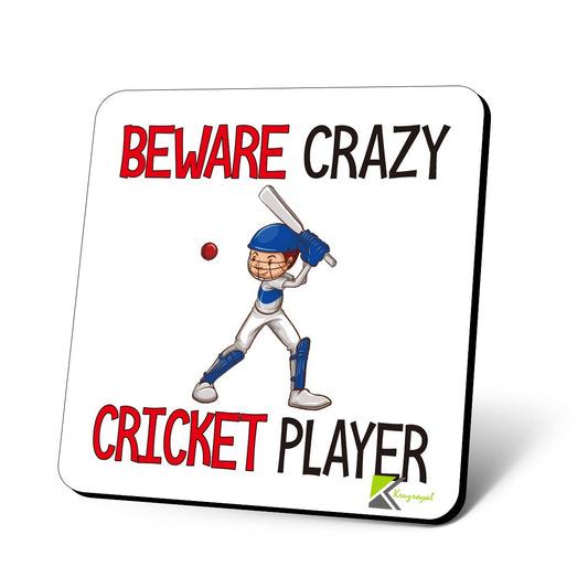 CS804 Beware Crazy Cricket Player Novelty Funny Coffee Tea Drink Gift Glossy MDF Wooden Coaster