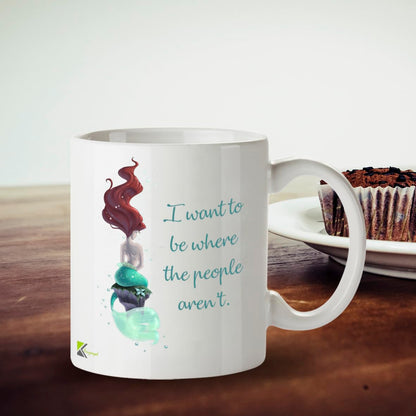 Kruzroyal DZ212 I Want to be Where The People aren't/Mermaid Funny Novelty Great Gift Idea Coffee Tea Mug