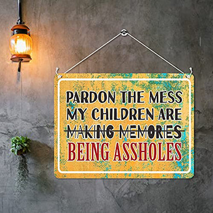 Kruzroyal MP421 Pardon the mess my children are being as*holes Funny Novelty Retro Vintage Metal Wall Sign Plaque 20cm x 15cm