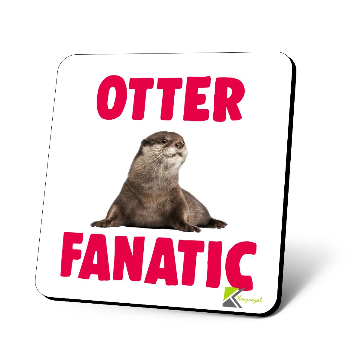 CS615 Otter Fanatic Novelty Funny Coffee Tea Drink Gift Glossy MDF Wooden Coaster