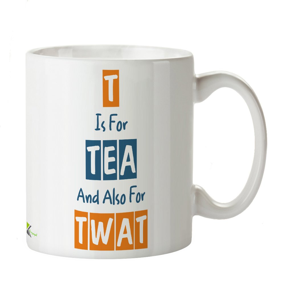 Kruzroyal Funny Sarcastic Mug, T is for Tea and Also for Tw*t Design, Novelty Gag Gift for Coworker, Best Friend or Husband, White Ceramic Coffee Cup, 11 oz