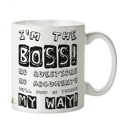 Kruzroyal DZ388 I'm The boss! no Questions no Arguments We'll just do Things My Way! Funny Novelty Great Gift Idea Coffee Tea Mug