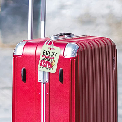 LT150 Every Short Girl Needs A Tall Best Friend Novelty Funny Unique Designer Gift Glossy Plastic Suitcase Luggage Tag