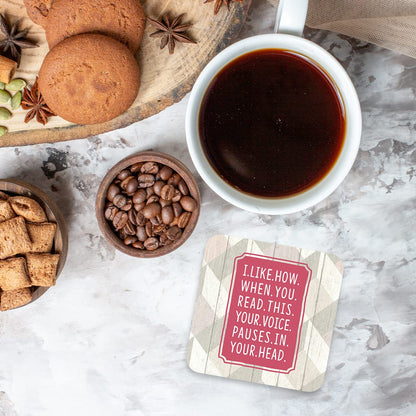 CS780 I.like.how.when.you.read.this.your.voice.pauses.in.your.head Novelty Funny Coffee Tea Drink Gift Glossy MDF Wooden Coaster