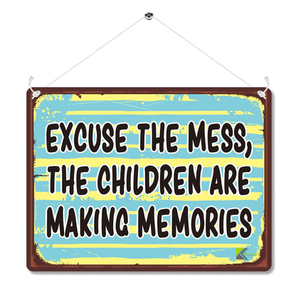 Kruzroyal MP141 Excuse the mess, the children are making memories Funny Novelty Retro Vintage Metal Wall Sign Plaque 20cm x 15cm