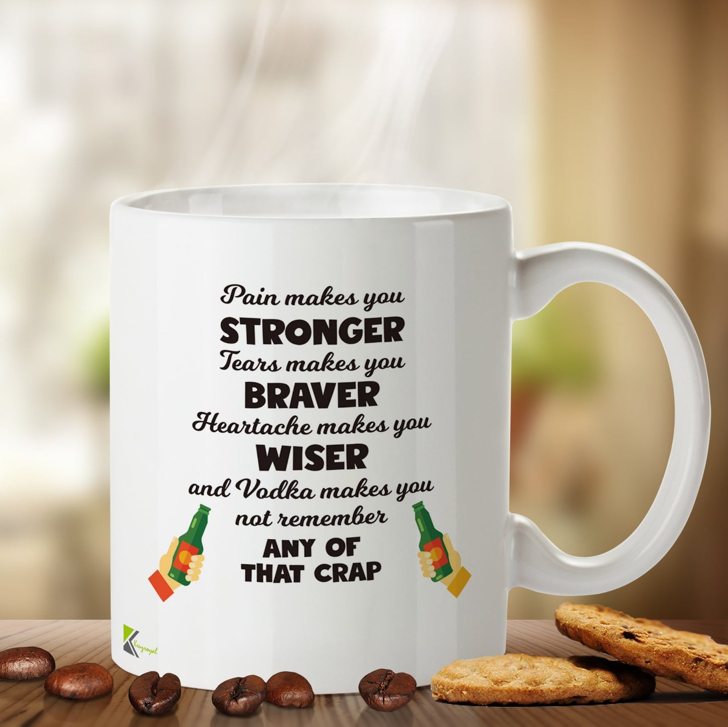 Kruzroyal DZ454 Pain Makes You Stronger, Tears Makes You Braver, Heartache Makes You Wiser and Vodka Makes You not Remember Any of That Crap Funny Novelty Great Gift Idea Coffee Tea Mug