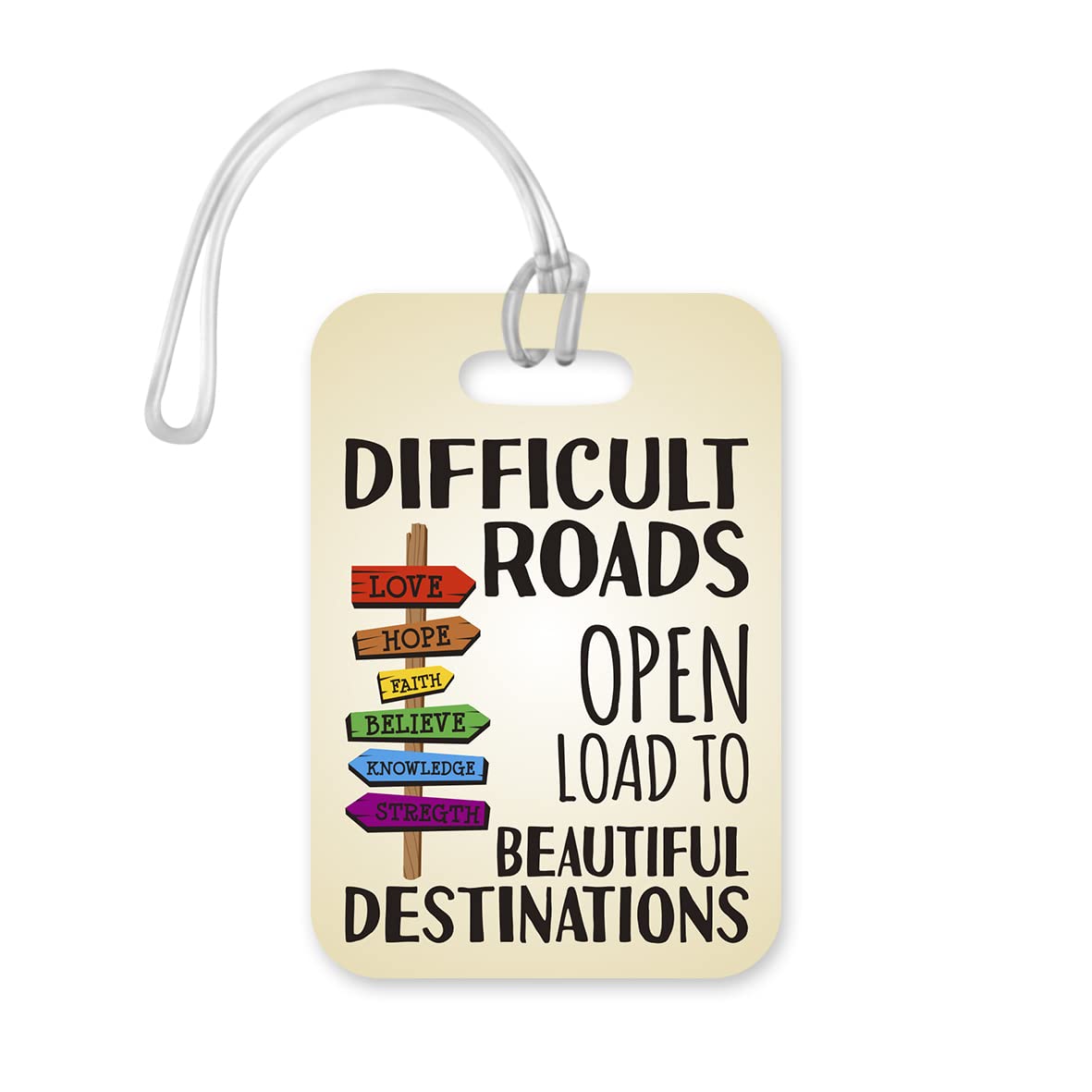 LT190 Difficult Roads Open Load to Beautiful Destinations Novelty Funny Unique Designer Gift Glossy Plastic Suitcase Luggage Tag