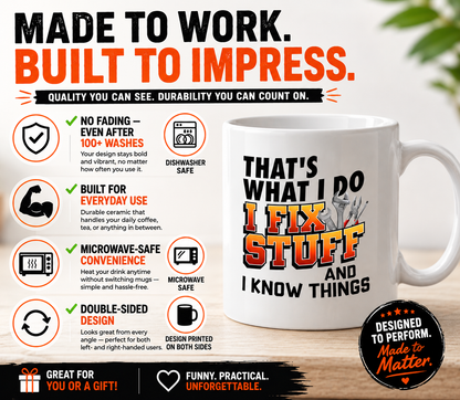 Kruzroyal That’s What I Do I Fix Stuff Mug - Funny Coffee Mugs for Men & Handyman Gifts - Builders Mug - Father’s Day Gift for Dad, Grandad, Husband - 11oz Ceramic Cup