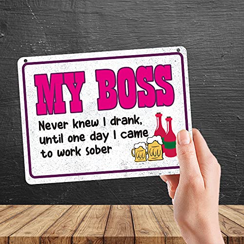 Kruzroyal MP375 MY BOSS,Never knew i drank,until one day i came to work sober. Funny Novelty Retro Vintage Metal Wall Sign Plaque 20cm x 15cm