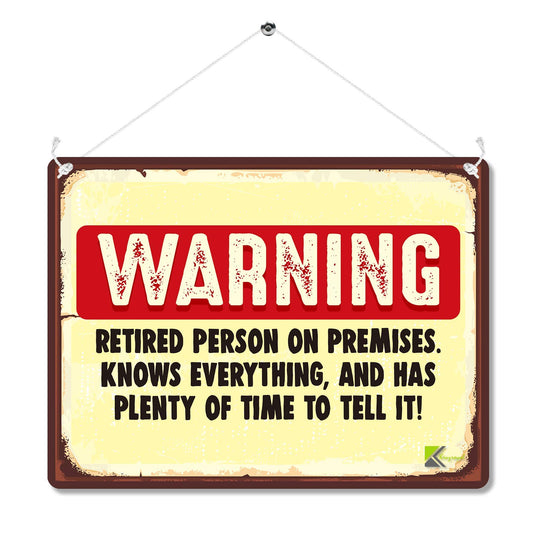 Kruzroyal Funny Retirement Metal Wall Sign, Warning Retired Person Plaque Gift, Humorous Retro Vintage Tin Decor for Home Shed or Man Cave, 20x15cm MP140