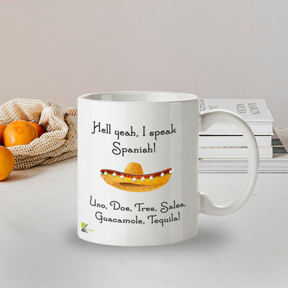 Kruzroyal Funny Spanish Mug Gift - Hell Yeah I Speak Spanish Uno Dos Tres Salsa Guacamole Tequila - 11oz Novelty Coffee Cup for Men Women - Mexico Gifts Birthday Secret Santa