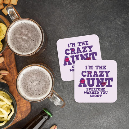 CS656 I'm The Crazy Aunt Everyone Warned You About Novelty Funny Coffee Tea Drink Gift Glossy MDF Wooden Coaster
