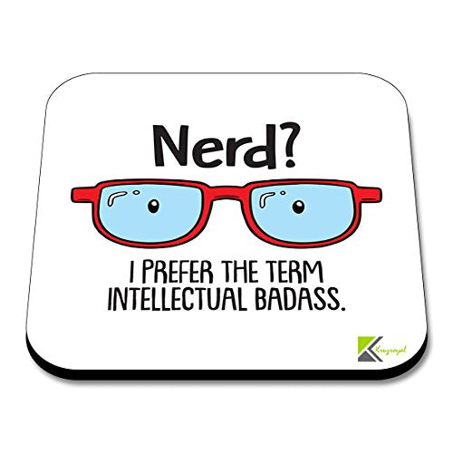CS204 Nerd? I Prefer The Term Intellectual BadassNovelty Funny Coffee Tea Drink Gift Glossy MDF Wooden Coaster