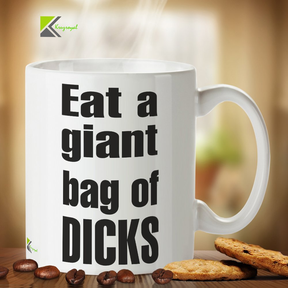 Kruzroyal Rude Gag Gift Mug, Eat A Giant Bag of D*CKS Design, Funny Offensive Coffee Cup for Best Friend, Colleague or Secret Santa, White Ceramic, 11 oz