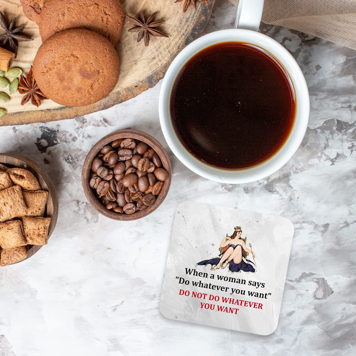 CS790 When a Woman says "do Whatever You Want" do not do Whatever You Want Novelty Funny Coffee Tea Drink Gift Glossy MDF Wooden Coaster