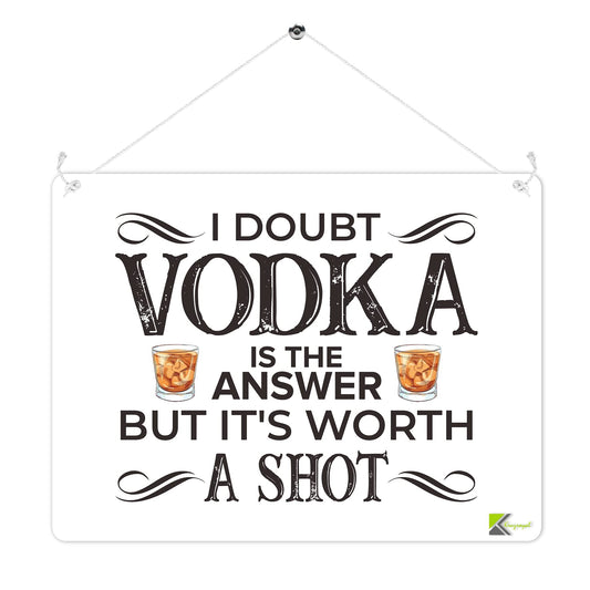 MP237 I doubt vodka is the answer but it's worth a shot Funny Novelty Retro Vintage Metal Wall Sign Plaque 20cm x 15cm