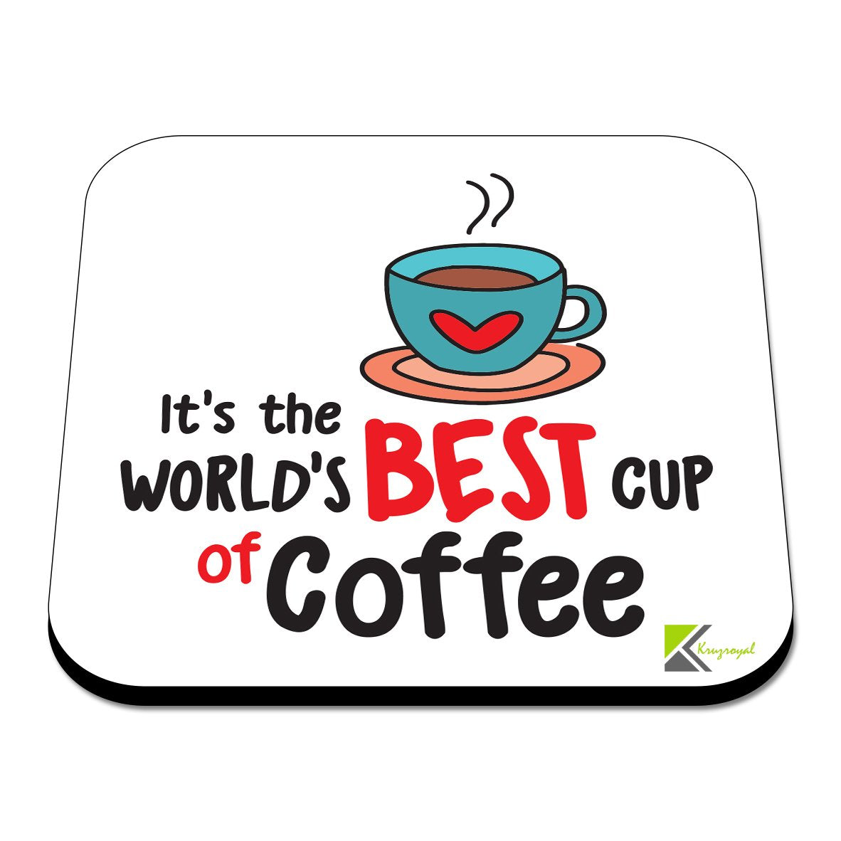 CS358 It's The World's Best Cup of Coffee Novelty Funny Coffee Tea Drink Gift Glossy MDF Wooden Coaster
