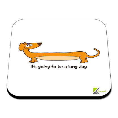 CS413 It's going to be a long day Office Novelty Funny Coffee Tea Drink Gift Glossy MDF Wooden Coaster