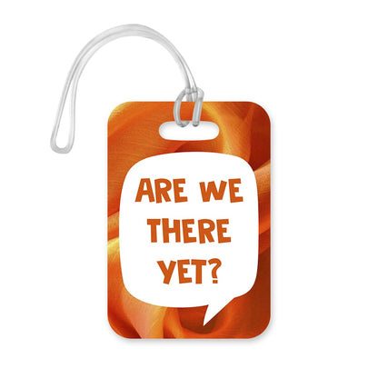 LT017 are we There Yet? Novelty Funny Unique Designer Gift Glossy Plastic Suitcase Luggage Tag