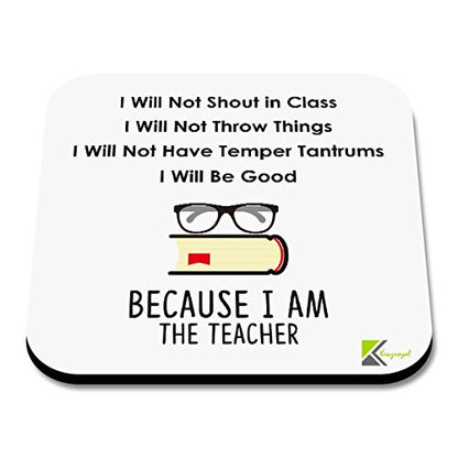 Funny Teacher Coaster "I Am The Teacher" Novelty Coffee Tea Drink Gift Glossy MDF Wooden Coaster Humorous Term End of Year | Christmas | Leaving Gift for Teachers, Teaching Assistants