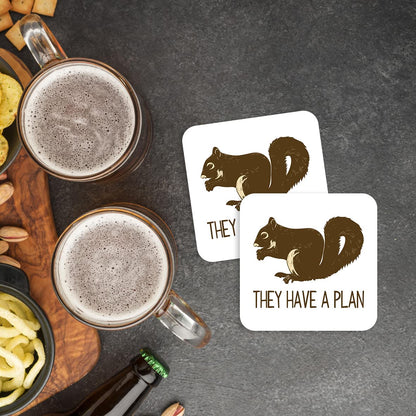 CS502 Squirrel They Have a Plan Novelty Funny Coffee Tea Drink Gift Glossy MDF Wooden Coaster