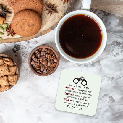 Kruzroyal Funny Coaster - Lord Grant me The Serenity to Accept Stupid People The Way They are, Courage Wisdom Novelty Gift Glossy MDF Wooden Coaster | Gifts for Coworkers Men Women Boss