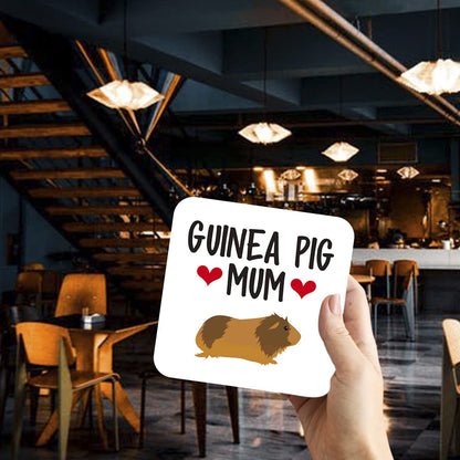 CS703 Guinea Pig Mum Novelty Funny Coffee Tea Drink Gift Glossy MDF Wooden Coaster