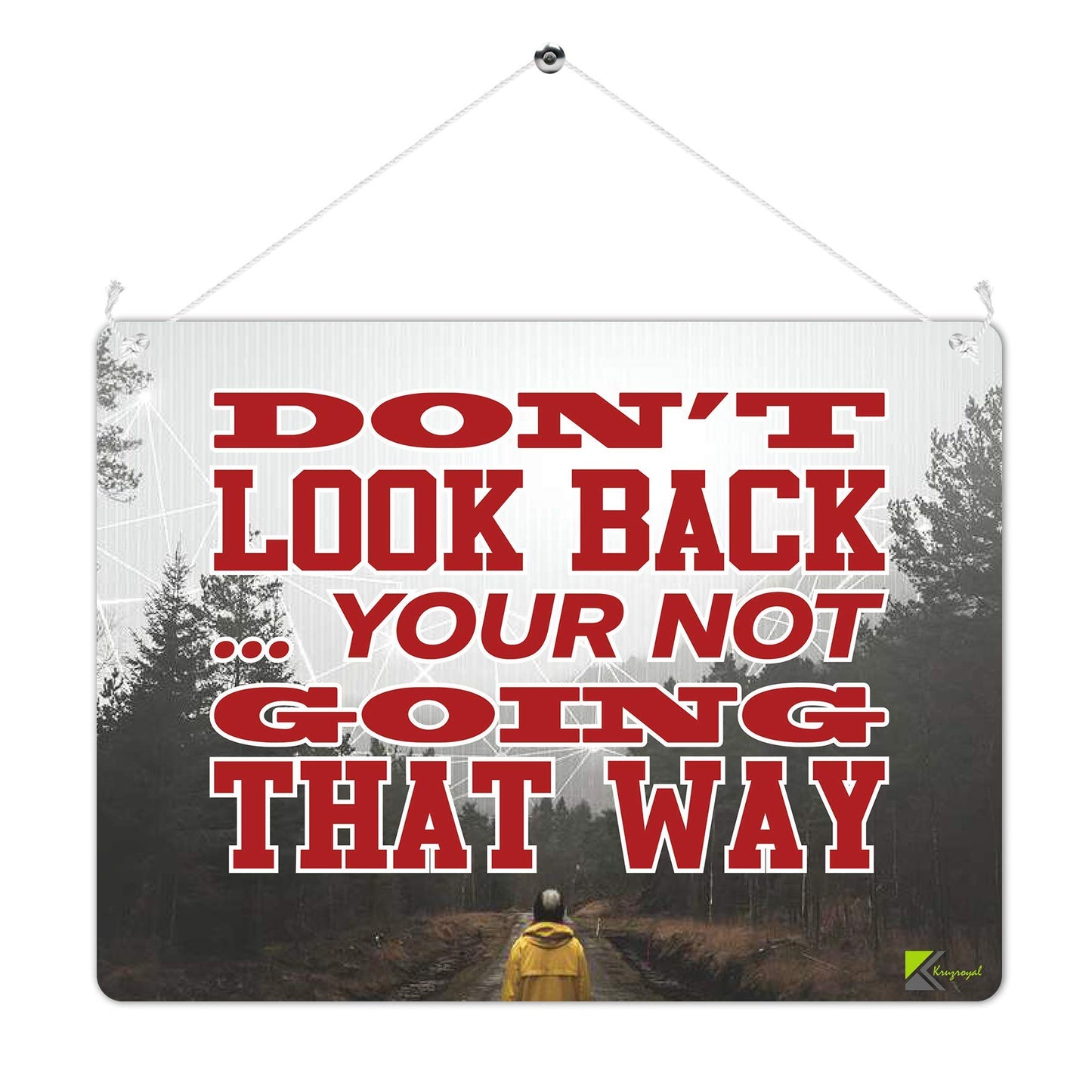 Kruzroyal MP473 Don't look back... you're not going that way Funny Novelty Retro Vintage Metal Wall Sign Plaque 20cm x 15cm