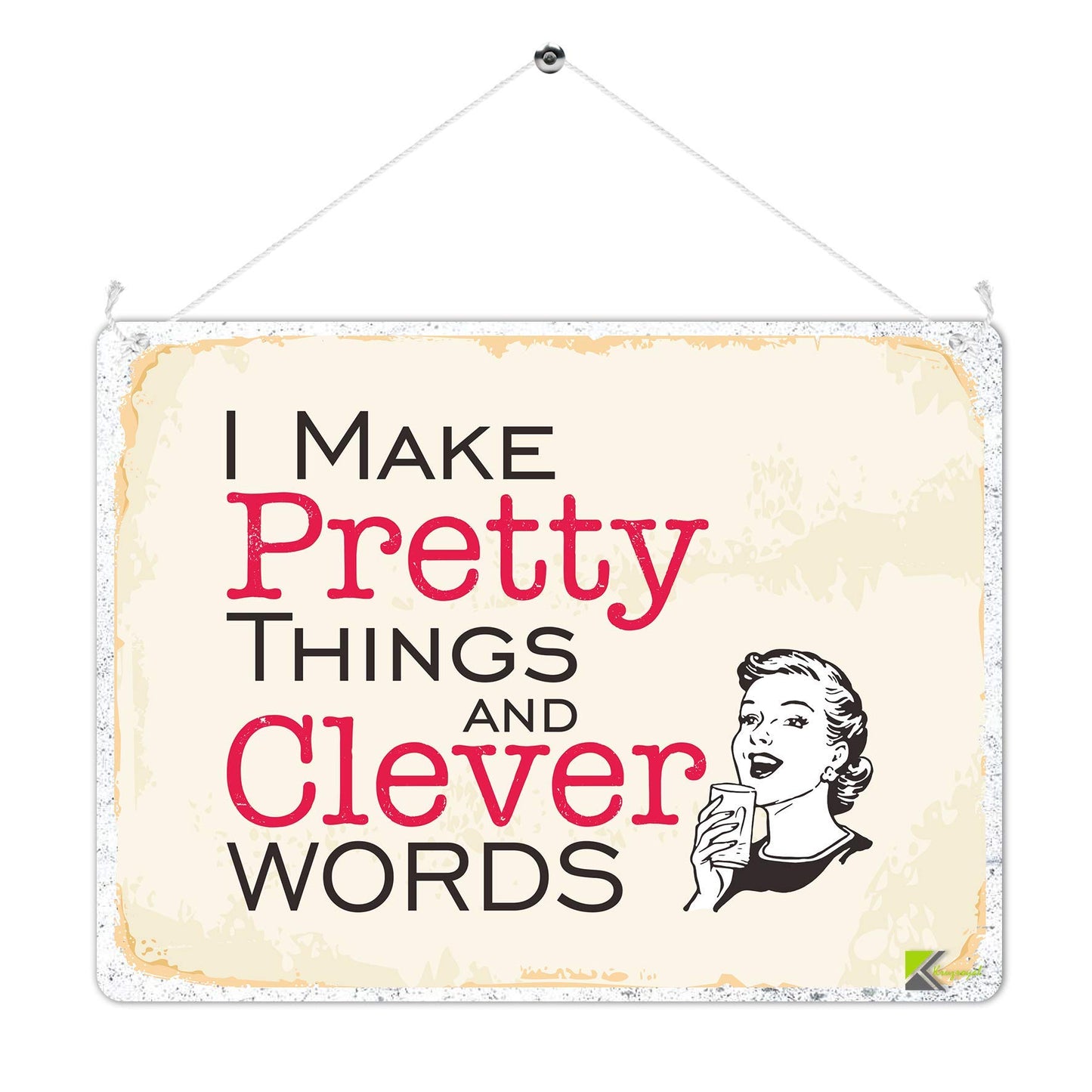 Kruzroyal MP493 I make pretty things and clever words Funny Novelty Retro Vintage Metal Wall Sign Plaque 20cm x 15cm