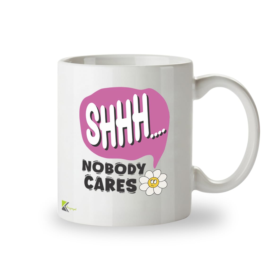 Kruzroyal Shhh Nobody Cares Funny Mug - Sarcastic Novelty Cup Great Gag Gift for Work Colleague Men Women Mate