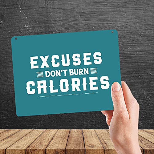 Kruzroyal MP469 Excuses Don't Burn Calories Funny Novelty Retro Vintage Metal Wall Sign Plaque 20cm x 15cm