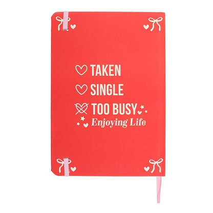 Single Taken Too Busy Enjoying Life A5 Notebook | Funny Pink Journal with Gold Page Edges | Lined Pages with Elastic Closure | Bold & Sassy Gift for Her