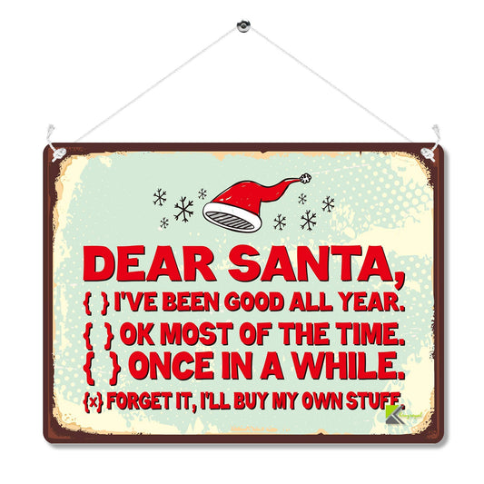 Kruzroyal Dear Santa Funny Christmas Metal Wall Sign, Humorous Naughty or Nice Plaque Gift, Retro Vintage Tin Decor for Home or Office, 20x15cm with Hanging String