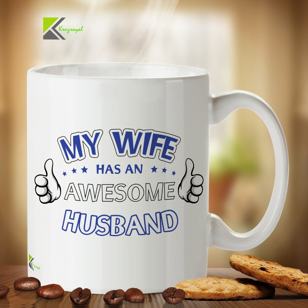 Kruzroyal Funny Husband Mug, My Wife Has an Awesome Husband Design with Thumbs Up, Novelty Gift for Him, Men or Dad, White Ceramic Coffee Cup, 11 oz