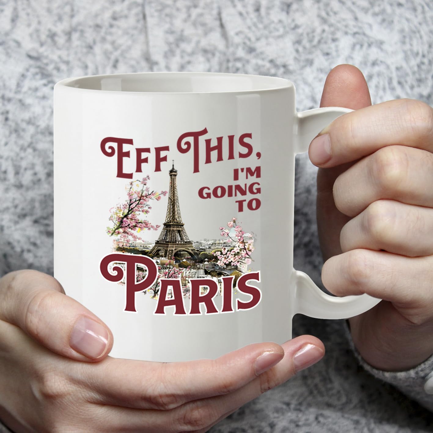 Kruzroyal Eff This I'm Going to Paris Funny Mug - France Travel Themed Novelty Cup Great Gift for Women Colleague