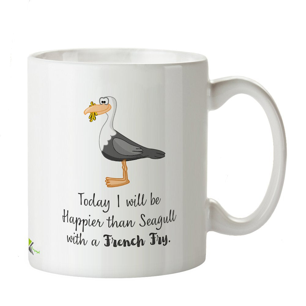 Kruzroyal Funny Seagull Mug, Today i Will be Happier Than Seagull with a French Fry, Motivational Gift for Friend, Coworker or Mum, Novelty Gift Idea Coffee Tea Mug 11 oz